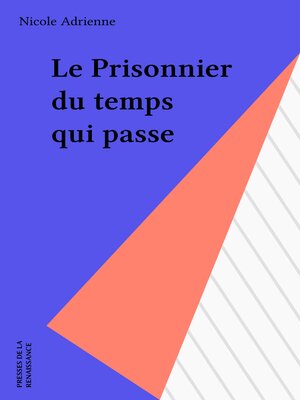 cover image of Le Prisonnier du temps qui passe